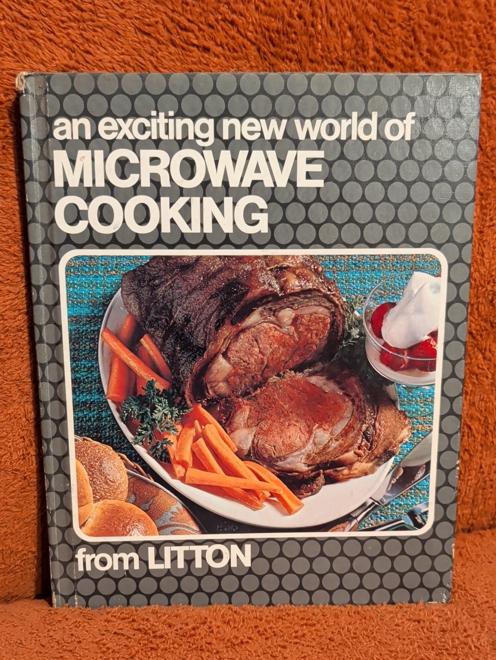 an exciting new world Of Microwave Cooking ( Hardcover )